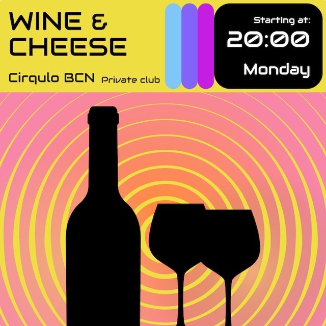 Poster of Wine and Cheese tasting at the Circulo BCN